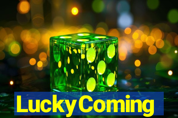 LuckyComing