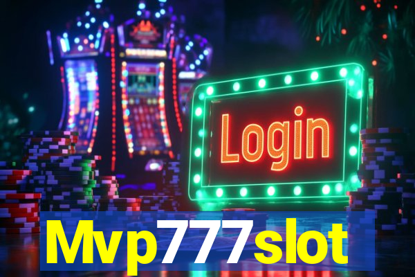 Mvp777slot