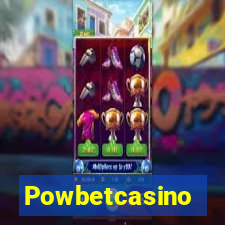 Powbetcasino