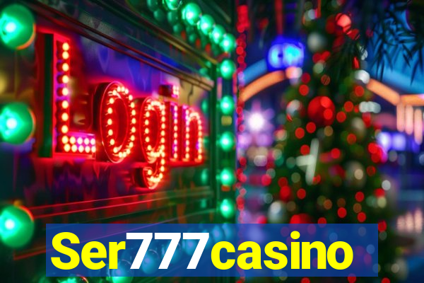 Ser777casino