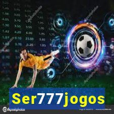 Ser777jogos