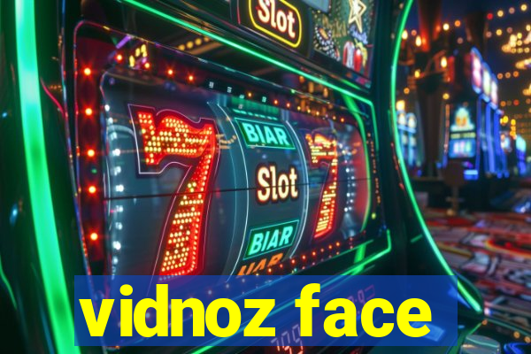 vidnoz face