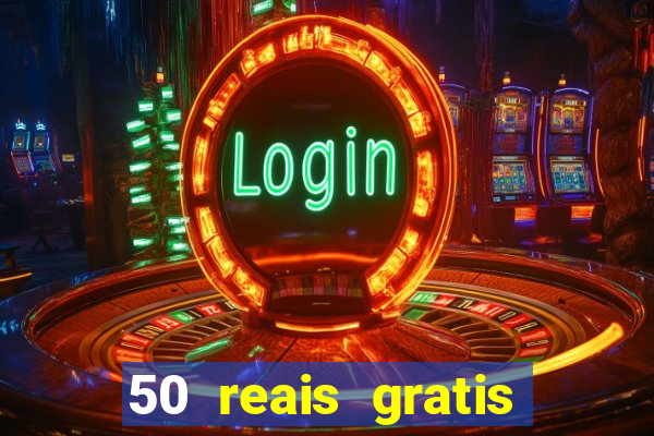 50 reais gratis para apostar