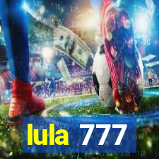 lula 777