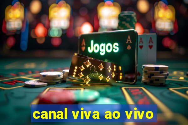 canal viva ao vivo