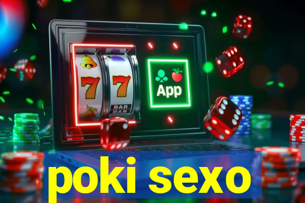 poki sexo