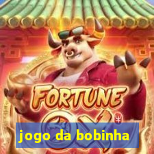 jogo da bobinha