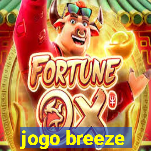 jogo breeze