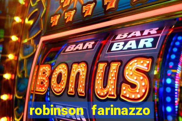 robinson farinazzo biografia wikipedia