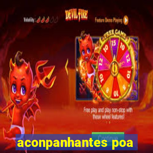 aconpanhantes poa