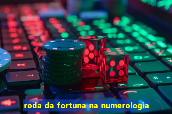 roda da fortuna na numerologia