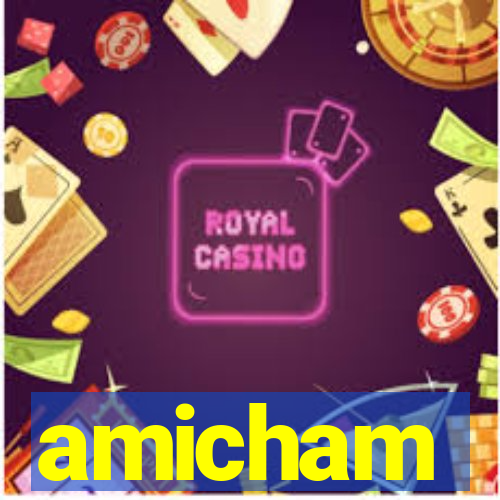 amicham