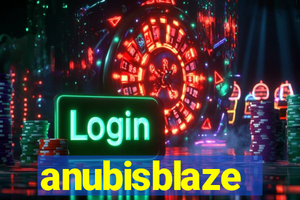 anubisblaze