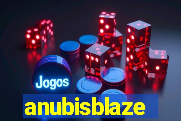 anubisblaze