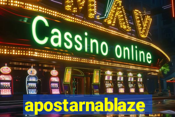 apostarnablaze