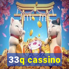 33q cassino