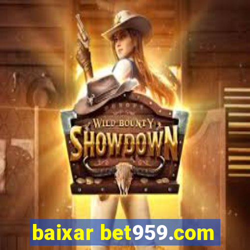 baixar bet959.com