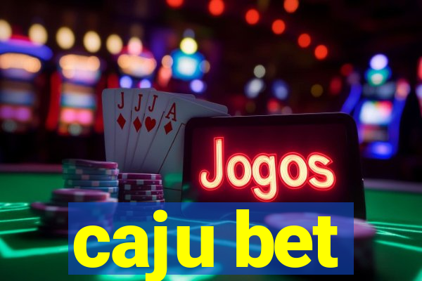 caju bet