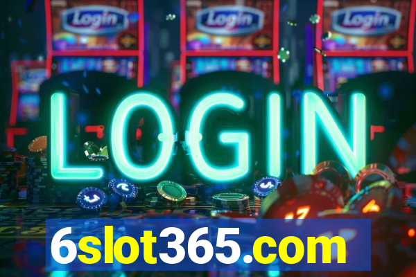 6slot365.com