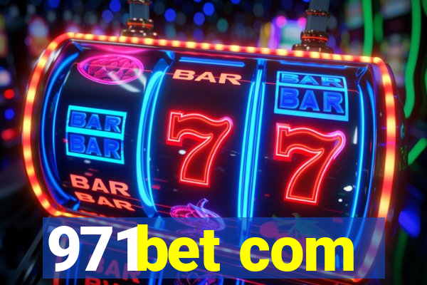 971bet com