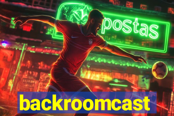 backroomcast