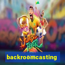 backroomcasting