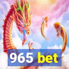 965 bet