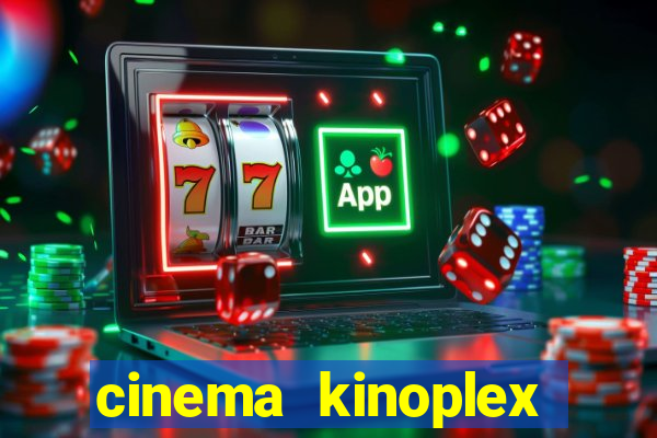 cinema kinoplex norte shopping