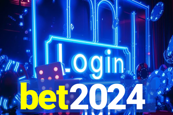 bet2024