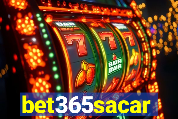 bet365sacar