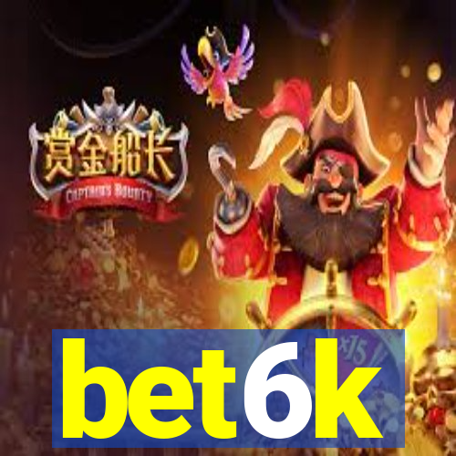 bet6k