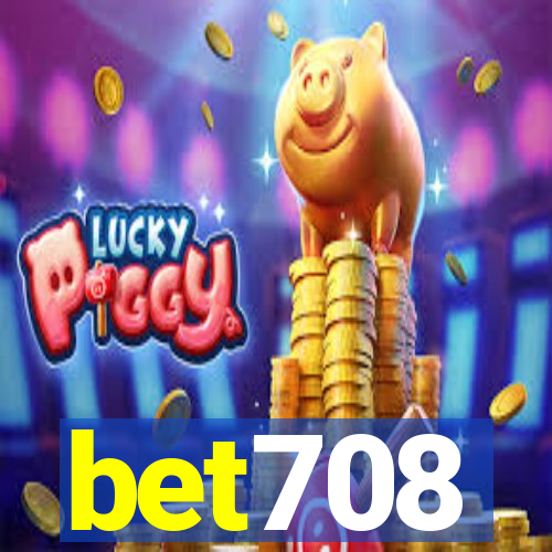 bet708