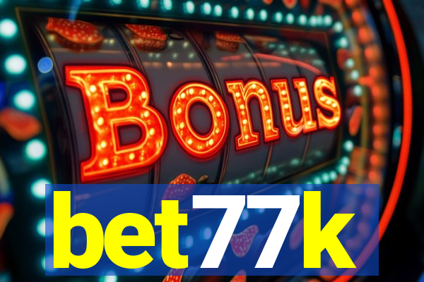 bet77k