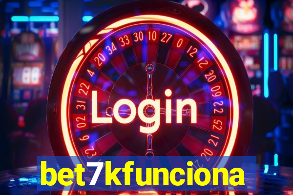 bet7kfunciona