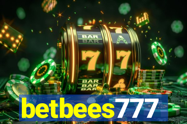 betbees777