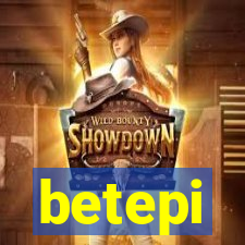 betepi