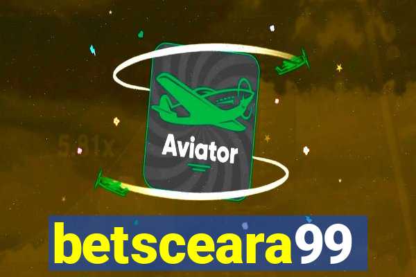 betsceara99