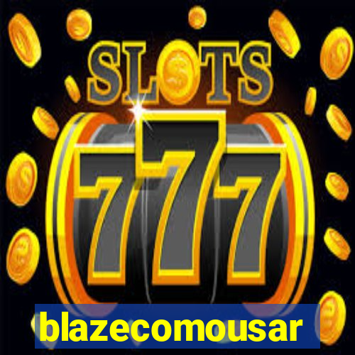 blazecomousar