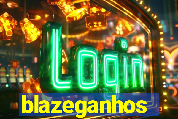 blazeganhos