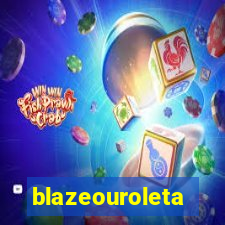 blazeouroleta