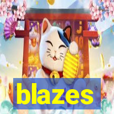 blazes