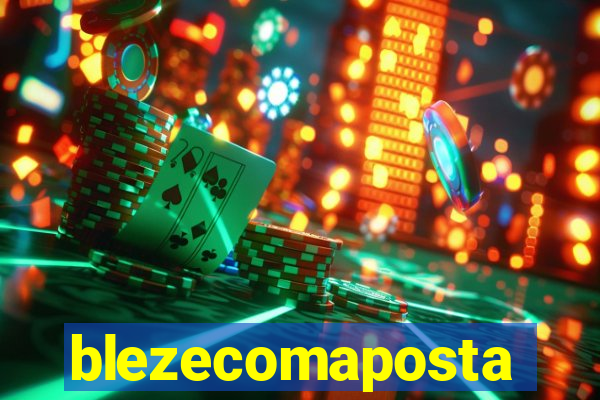 blezecomaposta