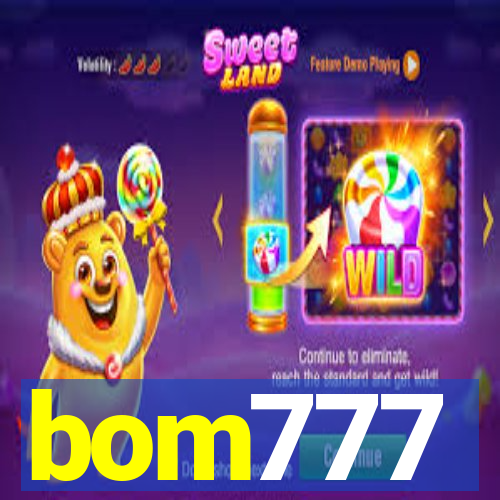 bom777