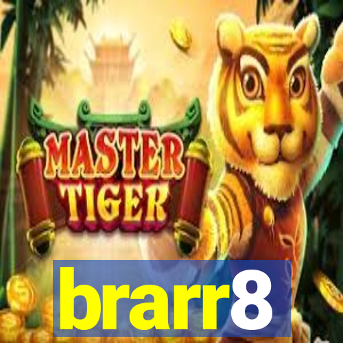 brarr8