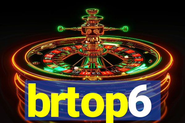 brtop6