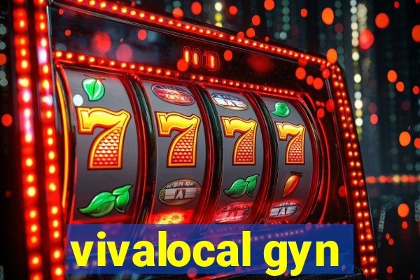 vivalocal gyn