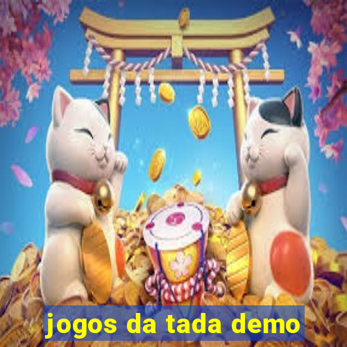 jogos da tada demo