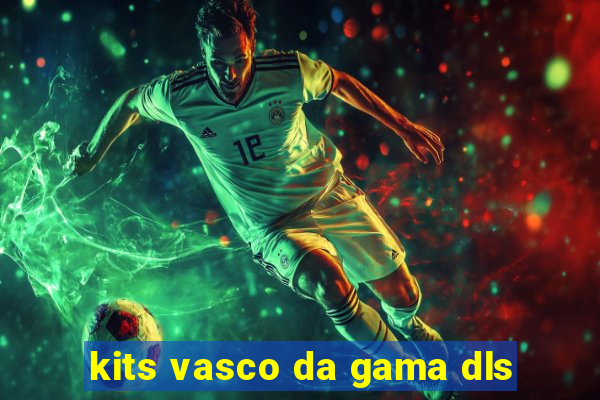 kits vasco da gama dls