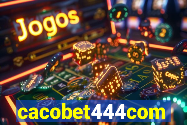 cacobet444com