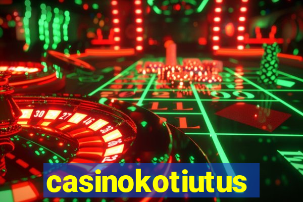 casinokotiutus